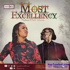 Psalmos - Most Excellency (ft. FemiTemowo)